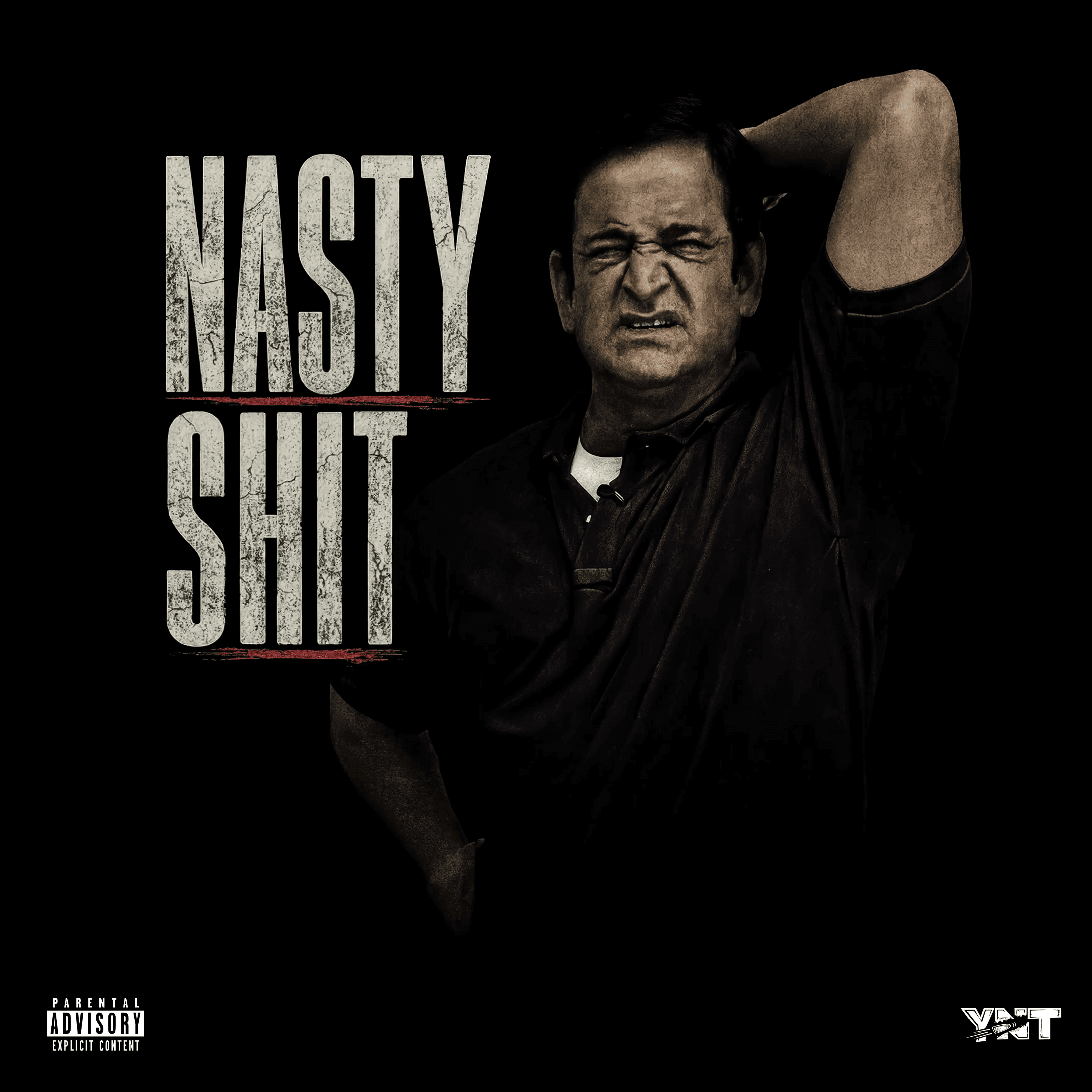 Nasty Shit Freestyle artwork